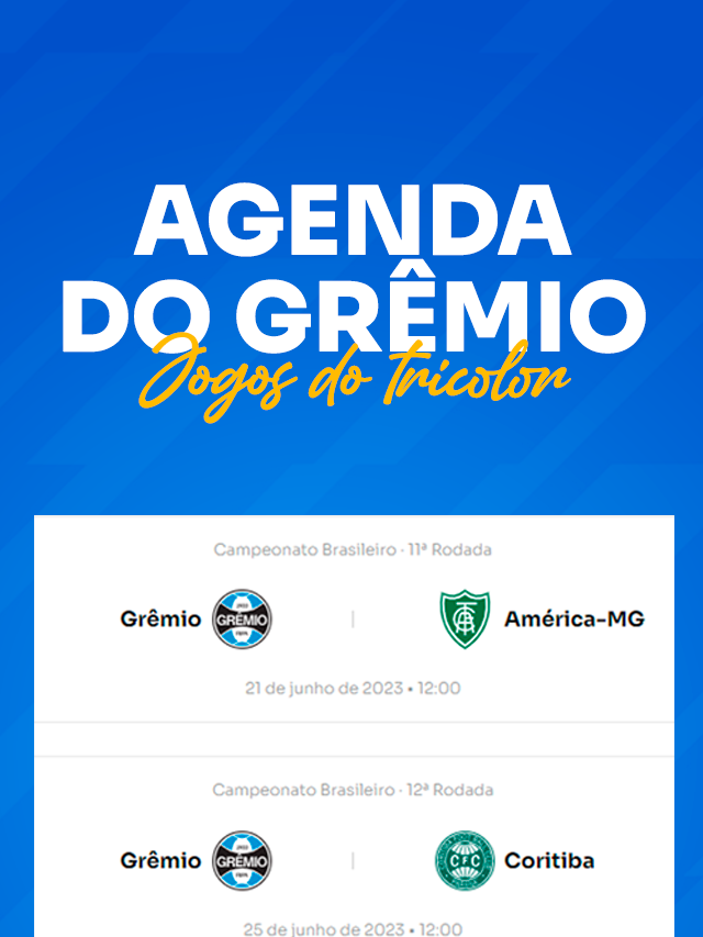 Grêmio – Agenda de jogos para os próximos dias – Junho – 2023